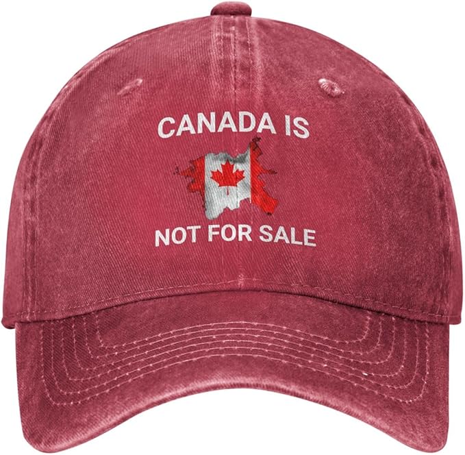 <who>Photo credit: Amazon website</who>There are also numerous 'Canada is not for sale' hats for sale on Amazon.