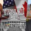 The Really Big Show: US Senate votes to end Canadian tariffs